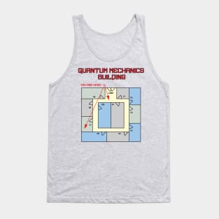 Quantum Mechanics Building Tank Top